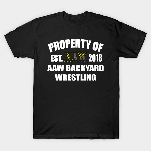 Property of AAW Design T-Shirt by FBW Wrestling 